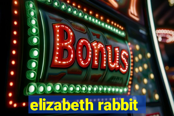 elizabeth rabbit