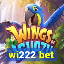 wi222 bet