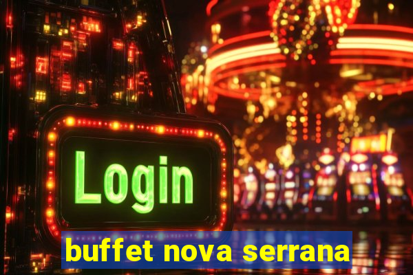 buffet nova serrana