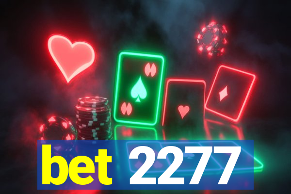 bet 2277