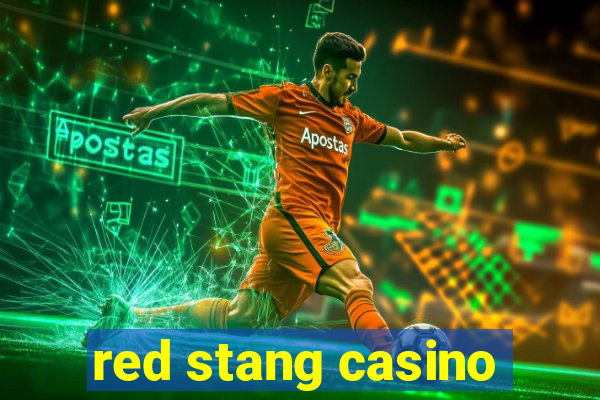 red stang casino