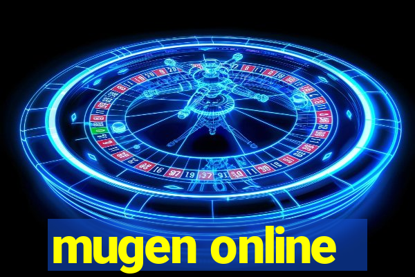 mugen online