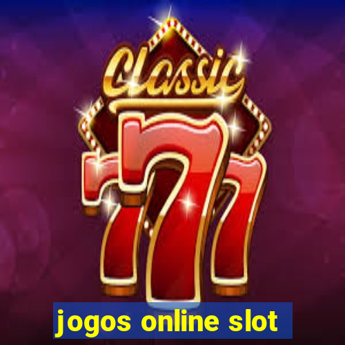 jogos online slot