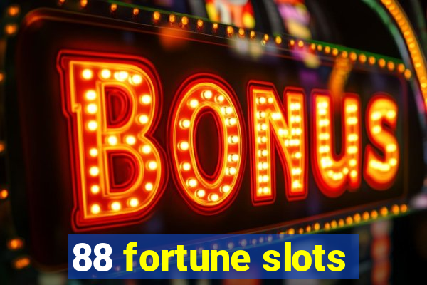 88 fortune slots