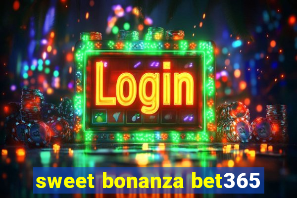 sweet bonanza bet365