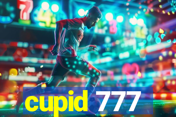 cupid 777