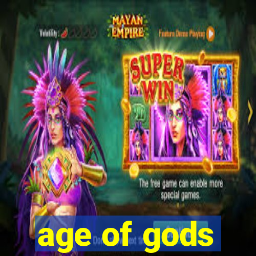 age of gods