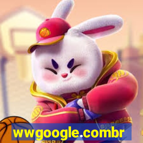 wwgoogle.combr