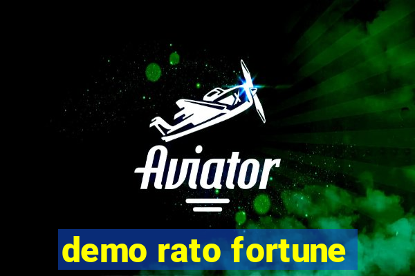 demo rato fortune