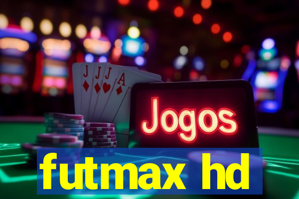 futmax hd