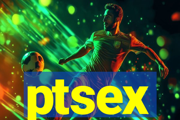 ptsex