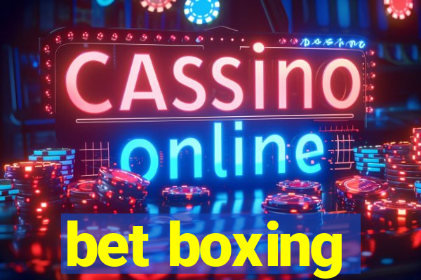 bet boxing