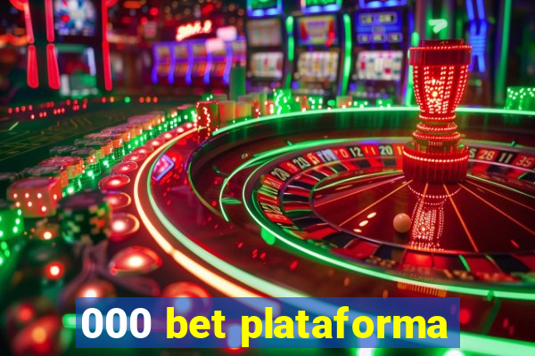 000 bet plataforma