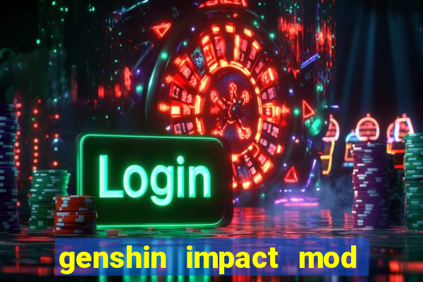 genshin impact mod menu 2024