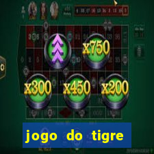 jogo do tigre bonus cadastro