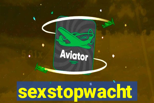 sexstopwacht