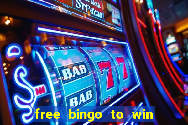 free bingo to win real money