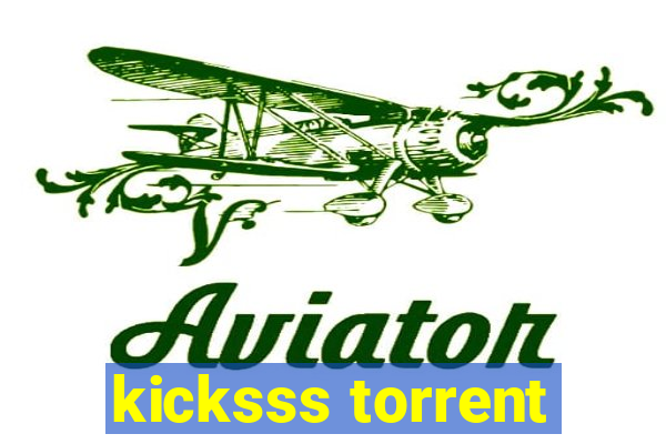 kicksss torrent