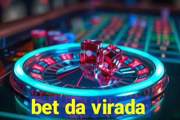 bet da virada