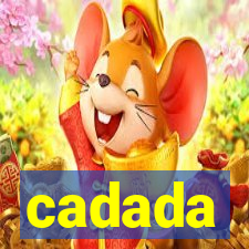 cadada