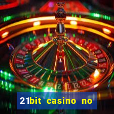 21bit casino no deposit bonus