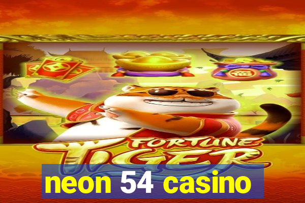 neon 54 casino