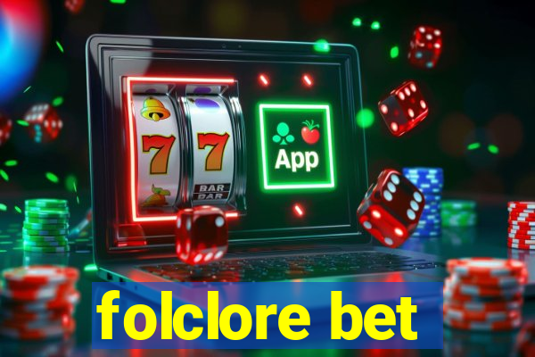 folclore bet