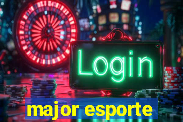 major esporte