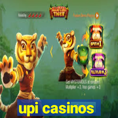 upi casinos