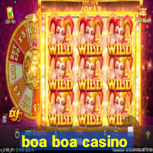 boa boa casino