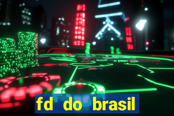 fd do brasil solu??es de pagamento ltda