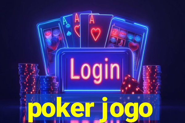 poker jogo