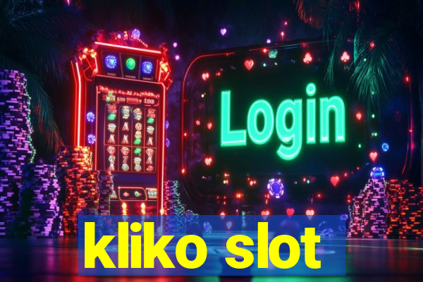 kliko slot