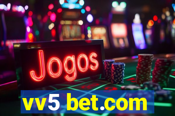 vv5 bet.com