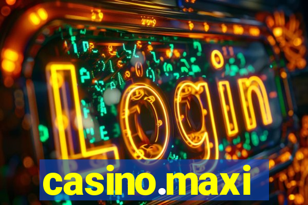 casino.maxi