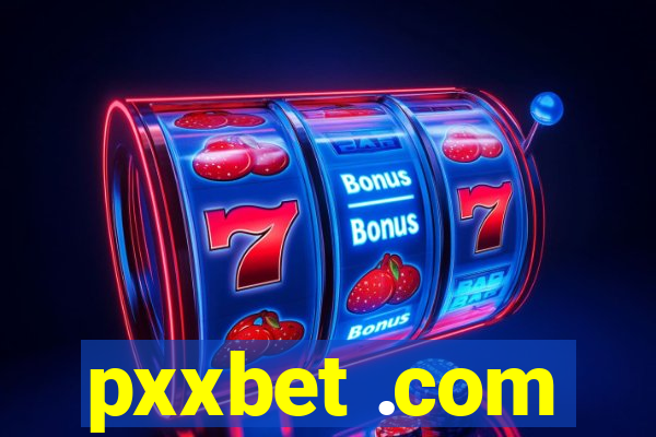 pxxbet .com