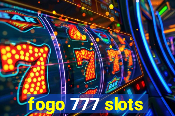 fogo 777 slots