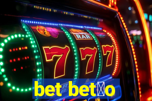 bet bet茫o