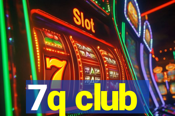 7q club