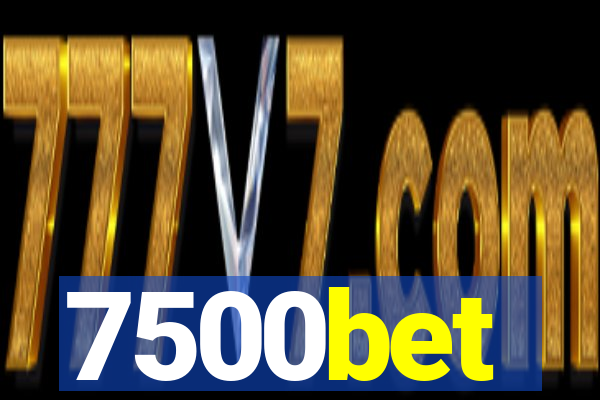 7500bet