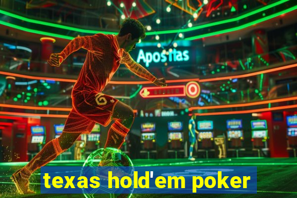 texas hold'em poker