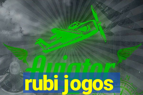 rubi jogos