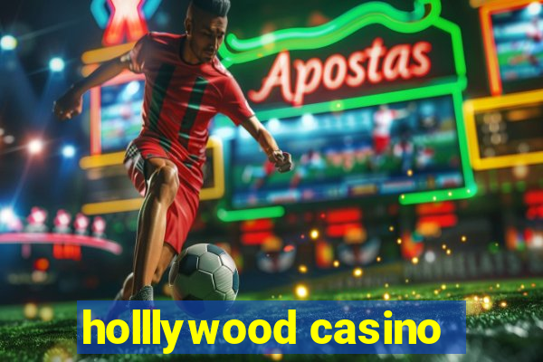 holllywood casino