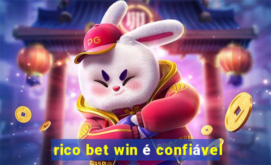 rico bet win é confiável