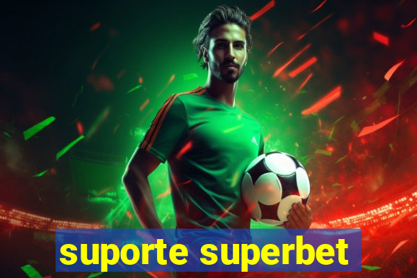 suporte superbet