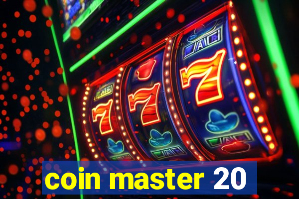 coin master 20