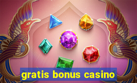 gratis bonus casino