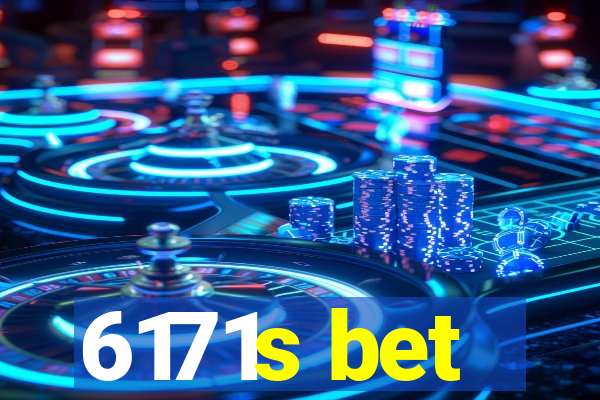 6171s bet