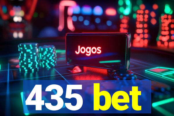 435 bet