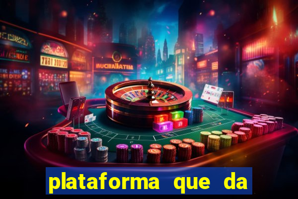 plataforma que da bonus de registro